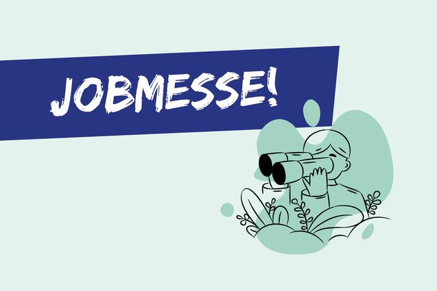 Illustration eines Kindes mit Fernglas und der Aufschrift „JOBMESSE!“ auf hellgrünem Hintergrund.